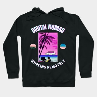 Digital Nomad At Work Hoodie